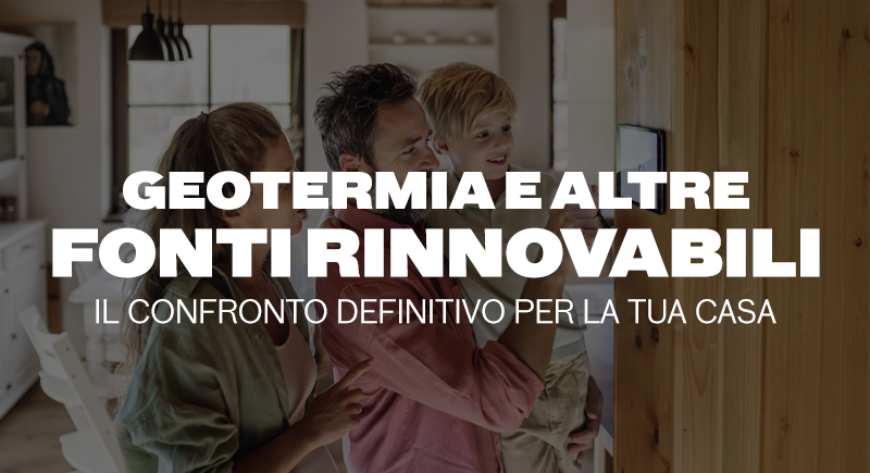 geotermia, fotovoltaico, e altre forme di energie rinnovabili.